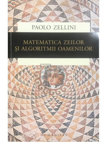 Matematica zeilor si algoritmii oamenilor