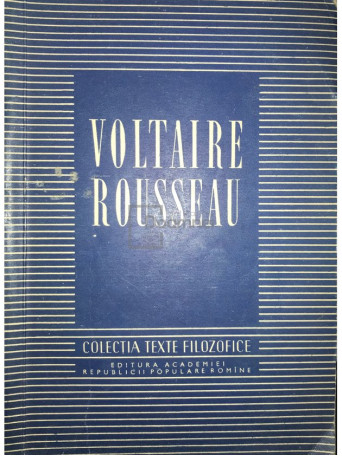 Voltaire. Rousseau