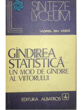 Gandirea statistica - Un mod de gandire al viitorului