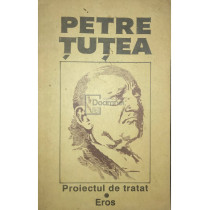 Proiectul de tratat. Eros