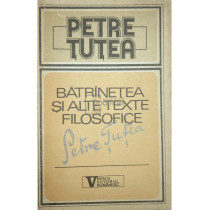 Batranetea si alte texte filosofice