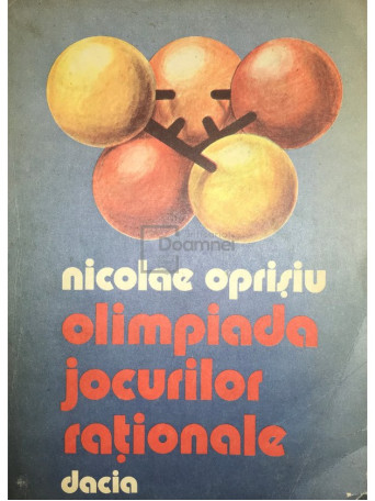 Nicolae Oprisiu - Olimpiada jocurilor rationale - 1984 - Brosata