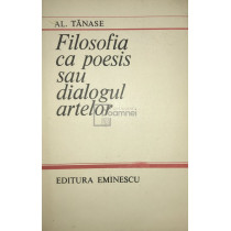 Filosofia ca poesis sau dialogul artelor