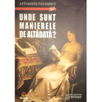 Unde sunt manierele de altadata? (semnata)