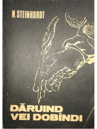 N. Steinhardt - Daruind vei dobandi - 1992 - Brosata