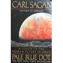 Pale Blue Dot - A vision of the human future in space