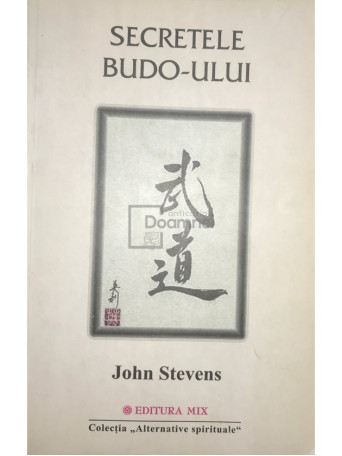 John Stevens - Secretele Budo-ului - 2003 - Brosata