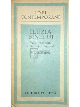 V. N. Serdakov - Iluzia binelui - 1988 - Brosata