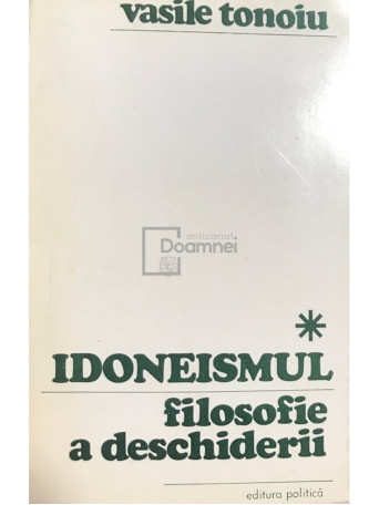 Idoneismul, filosofie a deschiderii (dedicatie)