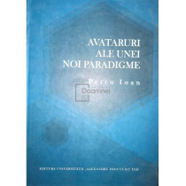 Avataruri ale unei noi paradigme