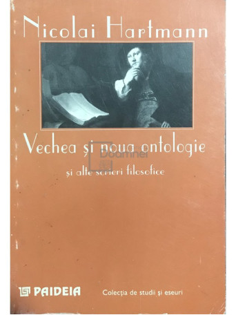 Vechea si noua ontologie si alte scrieri filosofice