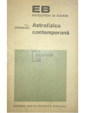 V. L. Ghinzburg - Astrofizica contemporana - 1972 - Brosata