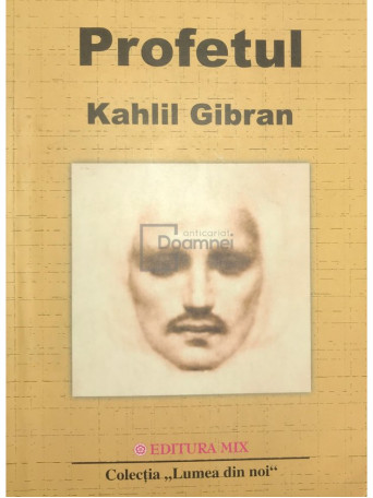 Kahlil Gibran - Profetul - 2000 - Brosata