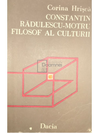 Constantin Radulescu Motru - Filosof al culturii