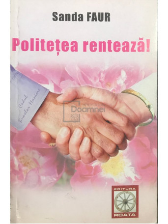 Politetea renteaza!