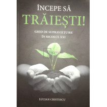 Incepe sa traiesti