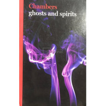 Chambers ghosts and spirits