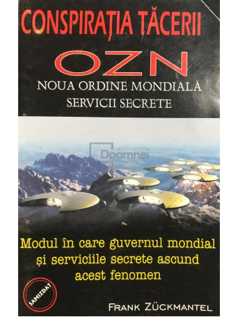 Frank Zuckmantel - Conspiratia tacerii - OZN - 1999 - Brosata