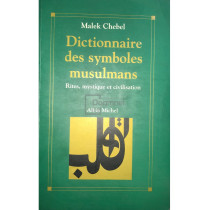 Dictionnaire des symboles musulmans