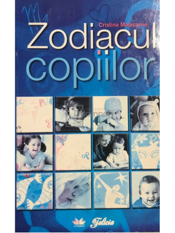 Cristina Malacarne - Zodiacul copiilor - 2009 - Brosata