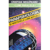 Parapsihologia si misterele lumii actuale