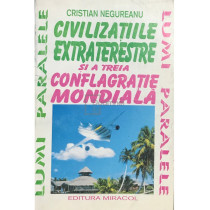 Civilizatiile extraterestre si a treia conflagratie mondiala