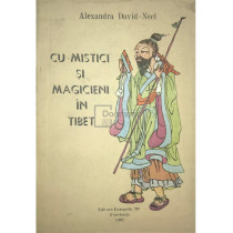 Cu mistici si magicieni in Tibet