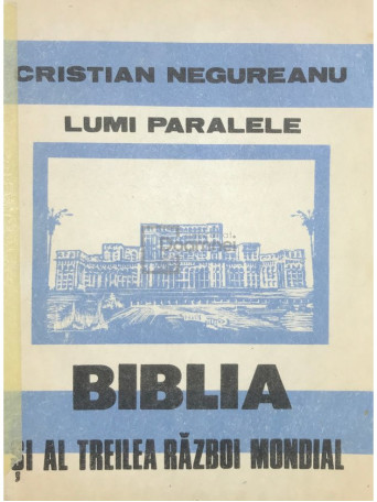 Biblia si al treilea razboi mondial