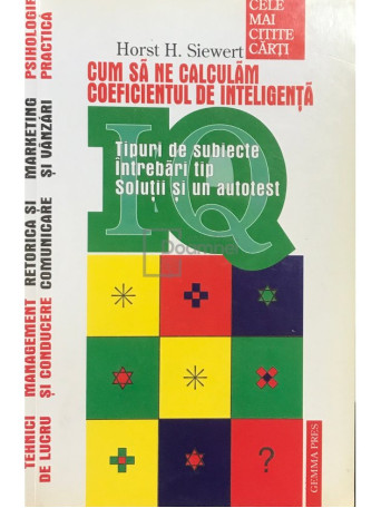 Horst H. Siewert - Cum sa ne calculam coeficientul de inteligenta - 2000 - Brosata