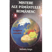 Mistere ale pamantului romanesc