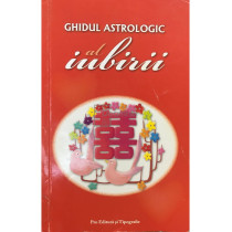 Ghidul astrologic al iubirii