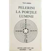 Pelerini la portile luminii. File din dosarele paranormalului, vol. 1