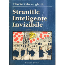 Straniile inteligente invizibile