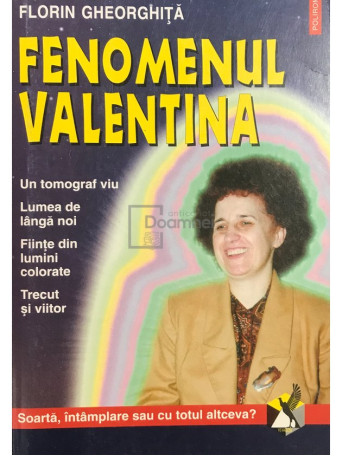 Florin Gheorghita - Fenomenul Valentina - 1997 - Brosata