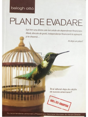 Balogh Otto - Plan de evadare - 2010 - Brosata