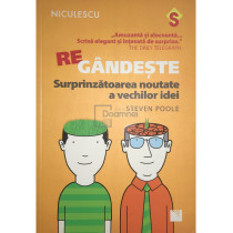 Regandeste - Surprinzatoarea noutate a vechilor idei