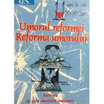 Umorul reformei, reforma umorului