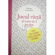 Jocul vietii si cum sa-l jucam