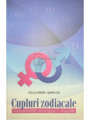 Cupluri zodiacale. Compatibilitati astrologice in dragoste