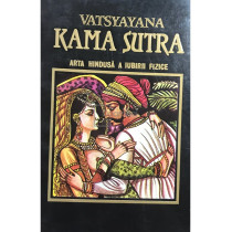 Kama Sutra - Arta hindusa a iubirii fizice