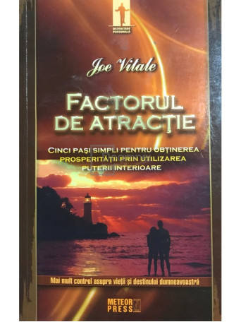 Joe Vitale - Factorul de atractie - 2008 - Brosata