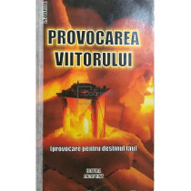 Provocarea viitorului