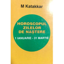 Horoscopul zilelor de nastere 1 ianuarie - 31 martie