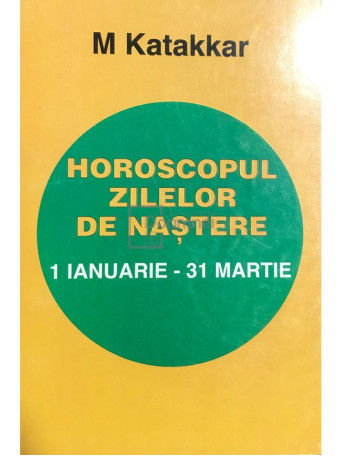 Horoscopul zilelor de nastere 1 ianuarie - 31 martie