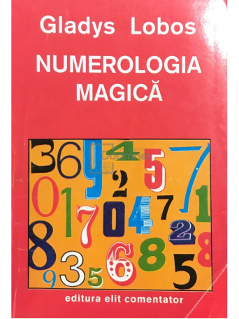 Gladys Lobos - Numerologia magica - 1993 - Brosata