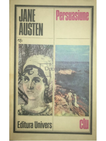 Jane Austen - Persuasiune - 1980 - Brosata