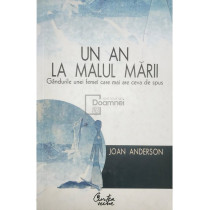 Un an la malul marii