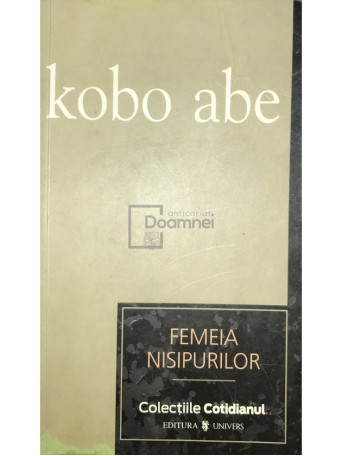 Kobo Abe - Femeia nisipurilor - 2007 - Brosata