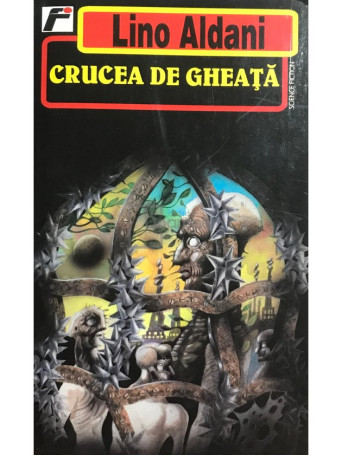 Lino Aldani - Crucea de gheata - 1996 - Brosata