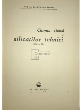 Chimia fizica a silicatilor tehnici (ed. II)